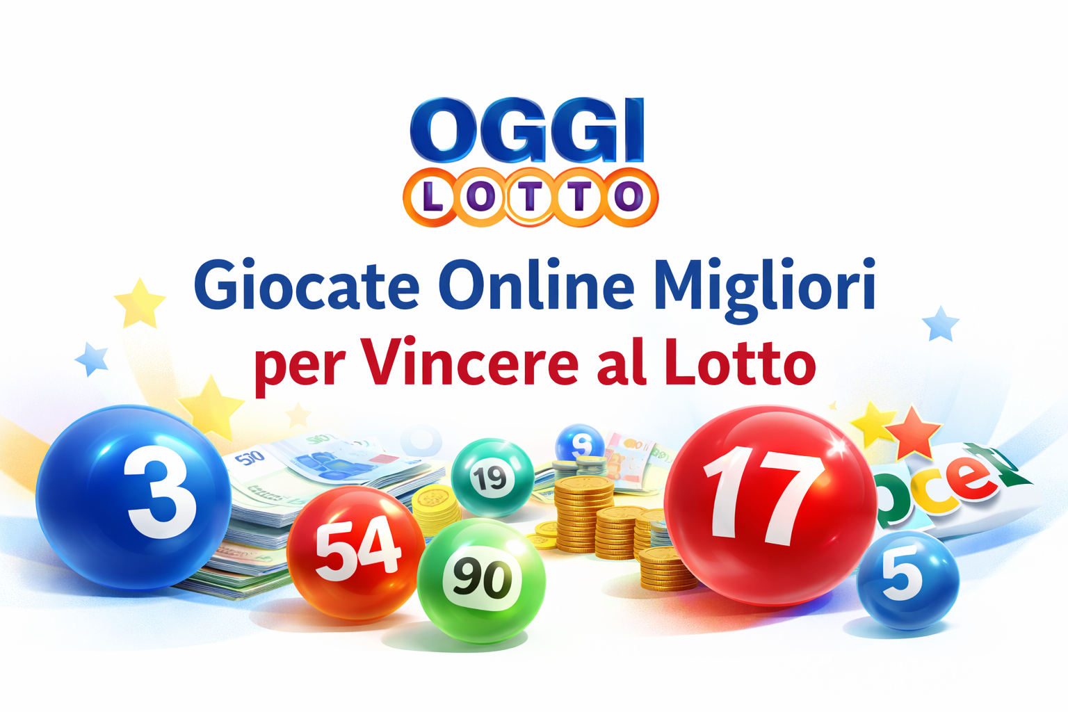Giocate Online Migliori per Vincere al Lotto