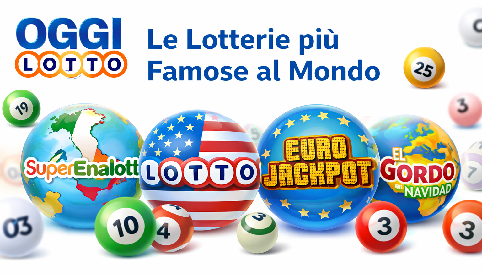 Le Lotterie più Famose al Mondo